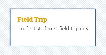 Grade II Field Trip