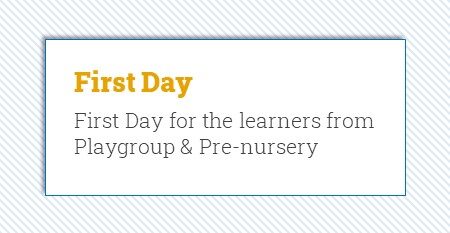First Day – Playgroup & PN
