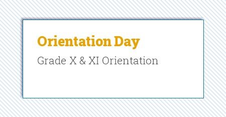 Grade X & XI Orientation