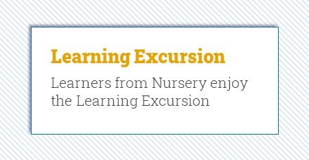 Nursery Learning Excursion