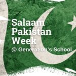 Salaam Pakistan Week at Generation's Schol