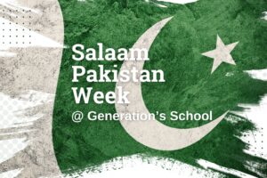 Salaam Pakistan Week at Generation's Schol